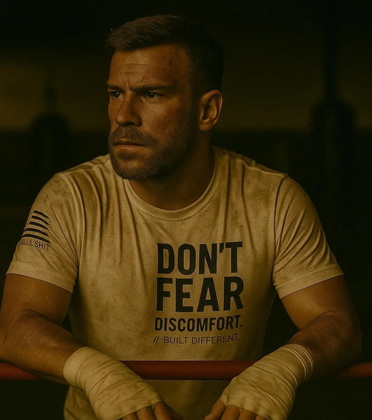 Dont Fear Discomfort, Grit Driven T Shirt, Built Different by Blunt Truth CO