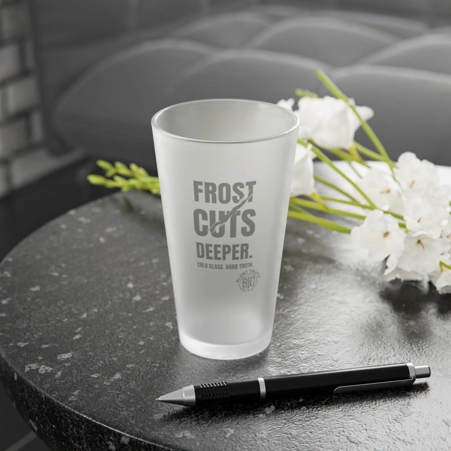 Frosted Pint Glass | Frost Cuts Deeper | Classy Etched Look Beer Glass | Motivational Barware by Blunt Truth Co. | 16oz Frost Edition