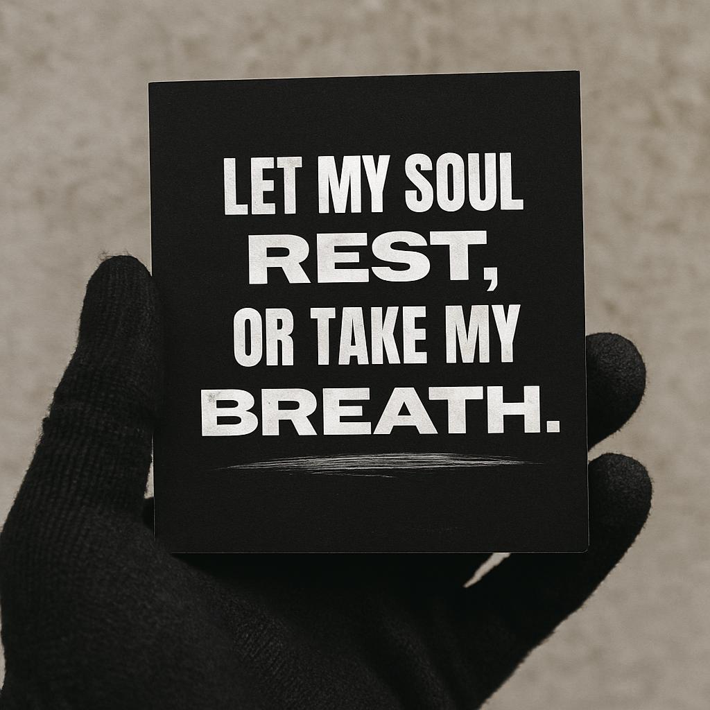Inspirational Die-Cut Stickers, Let My Soul Rest, Or Take My Breath, Custom Vinyl Decals, Motivational Quotes Stickers, Wall Art Decals