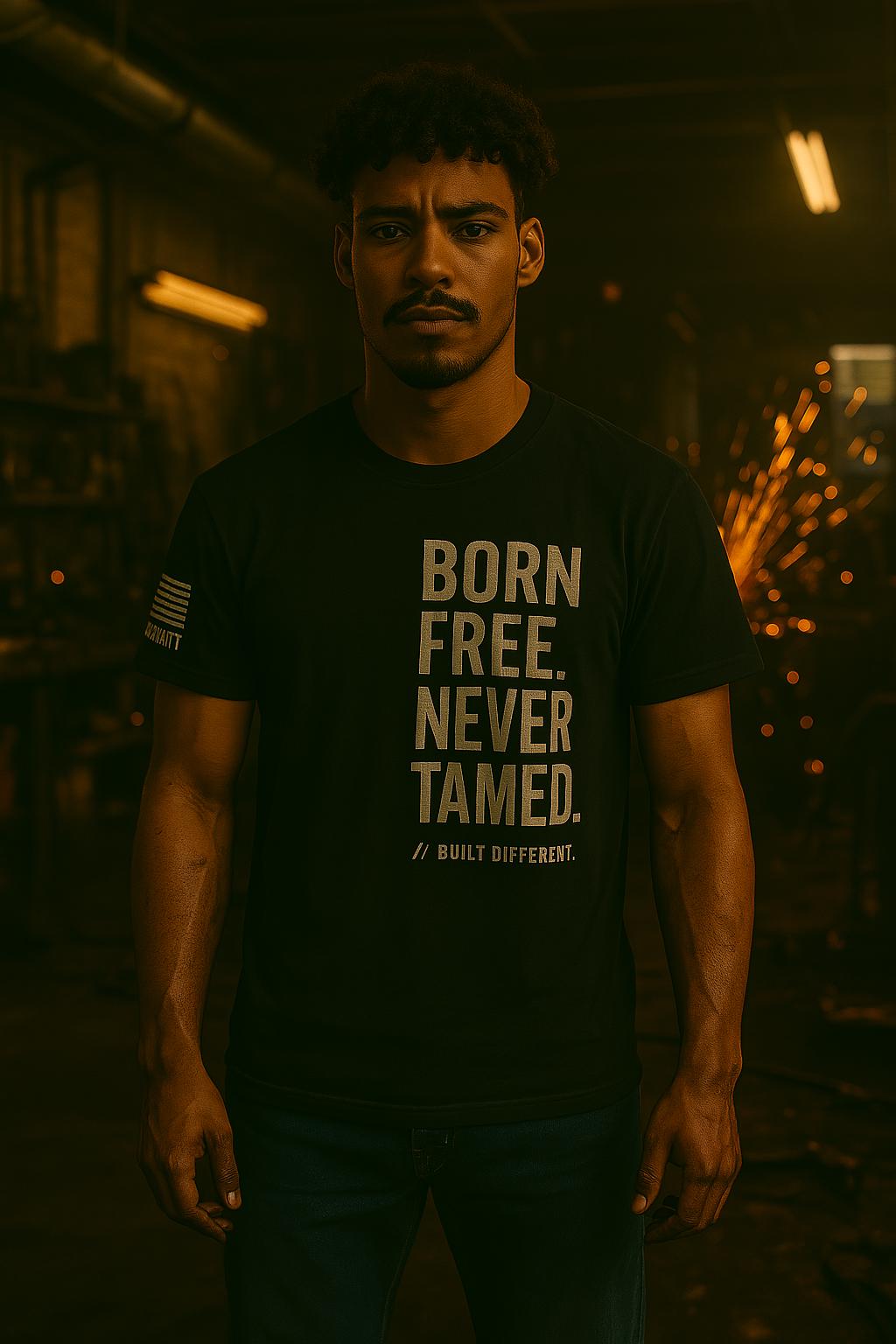Born Free. Never Tamed. Built Different, Gritty Motivational T-Shirt by Blunt Truth CO